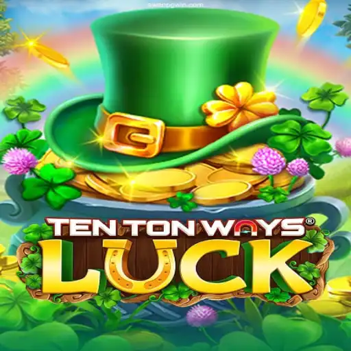 Exploring TenTonWaysLuck: A Journey Through Modern Gaming